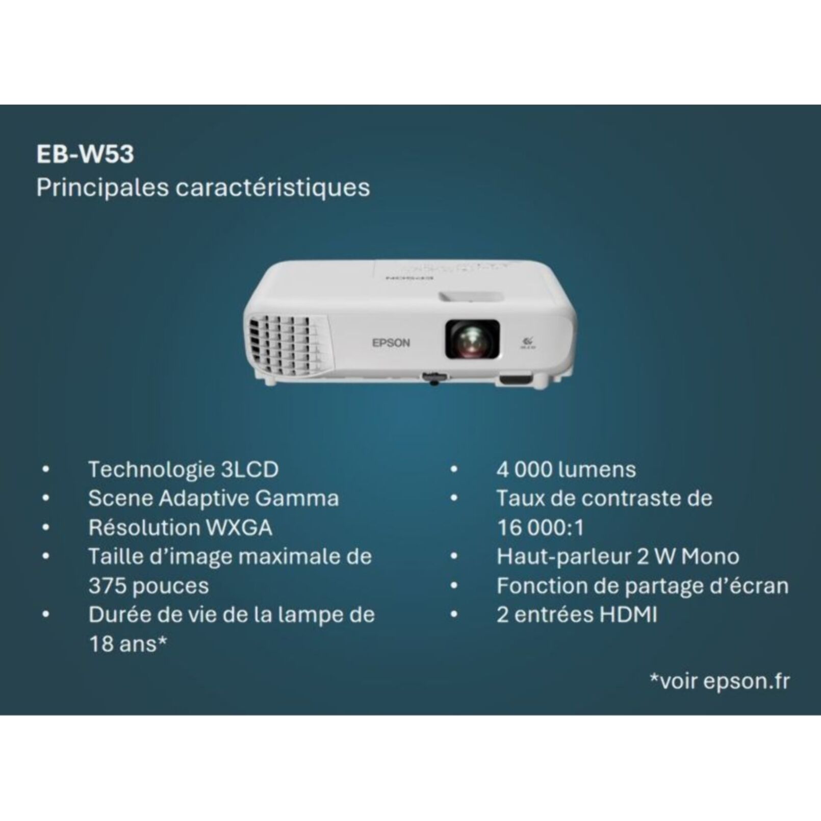 Vidéoprojecteur portable EPSON EB-W53 - WXGA HD Ready - 4000 lumens - 3LCD