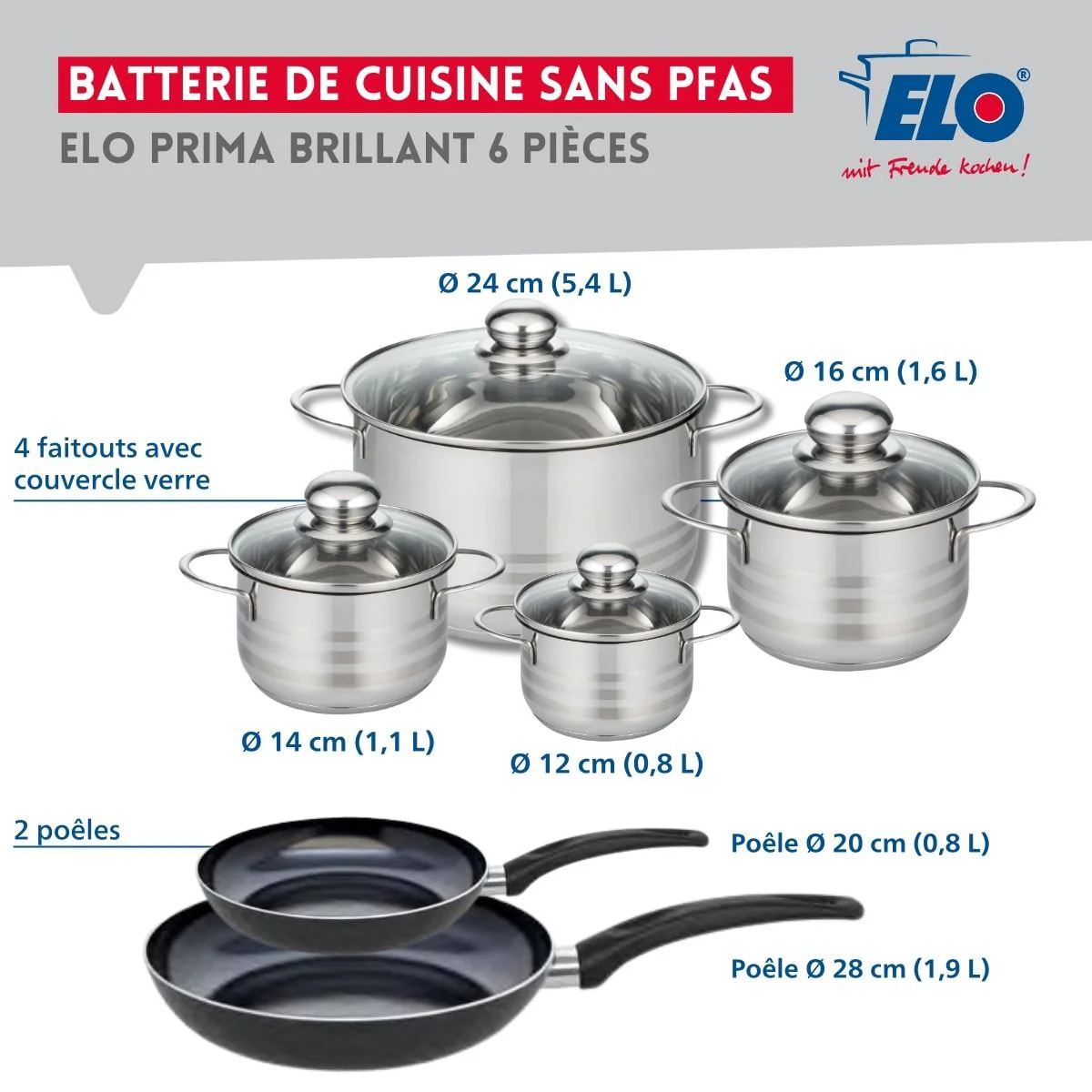Ensemble de 2 Poêles de cuisson 20 et 28 cm et 4 faitouts 12, 14, 16 et 24 cm Elo Prima Brillant