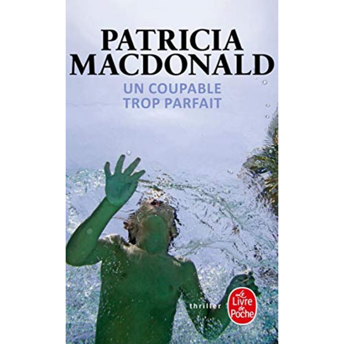 MacDonald, P. | Un coupable trop parfait | Livre d'occasion.