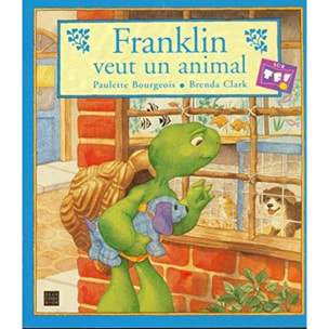 Bourgeois, Paulette | Franklin veut un animal | Livre d'occasion