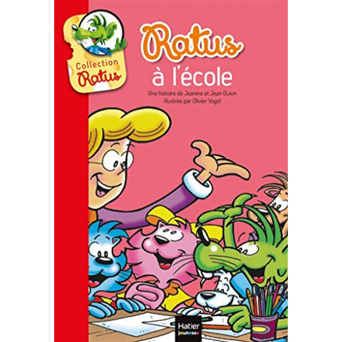 Guion, Jeanine et Jean | Ratus à l'école | Livre d'occasion