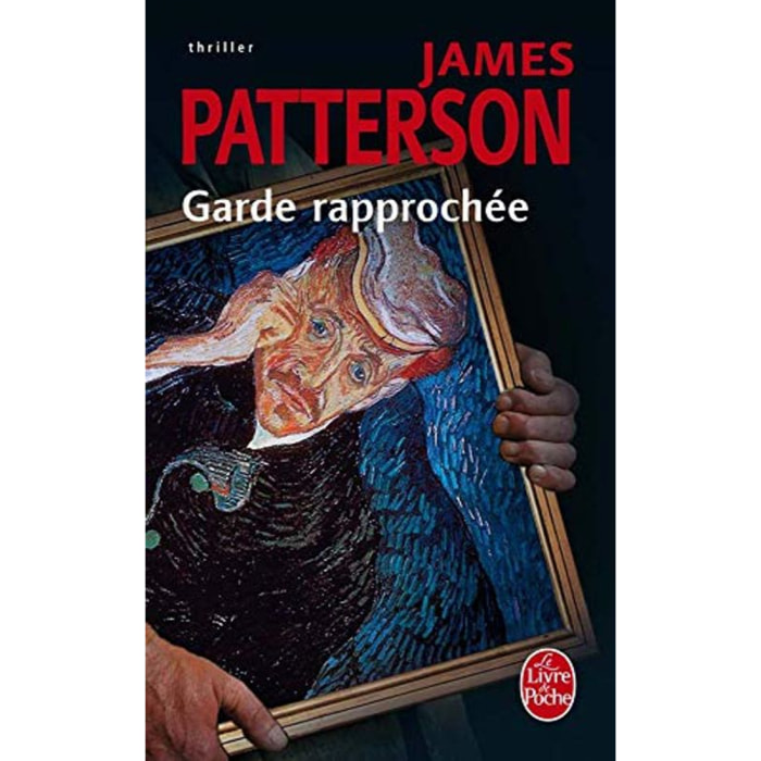 James Patterson | Garde rapprochée (Hors série) | Livre d'occasion