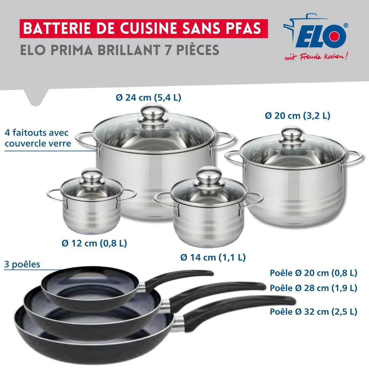 Ensemble de 3 Poêles de cuisson 20, 28 et 32 cm et 4 faitouts 12, 14, 20 et 24 cm Elo Prima Brillant