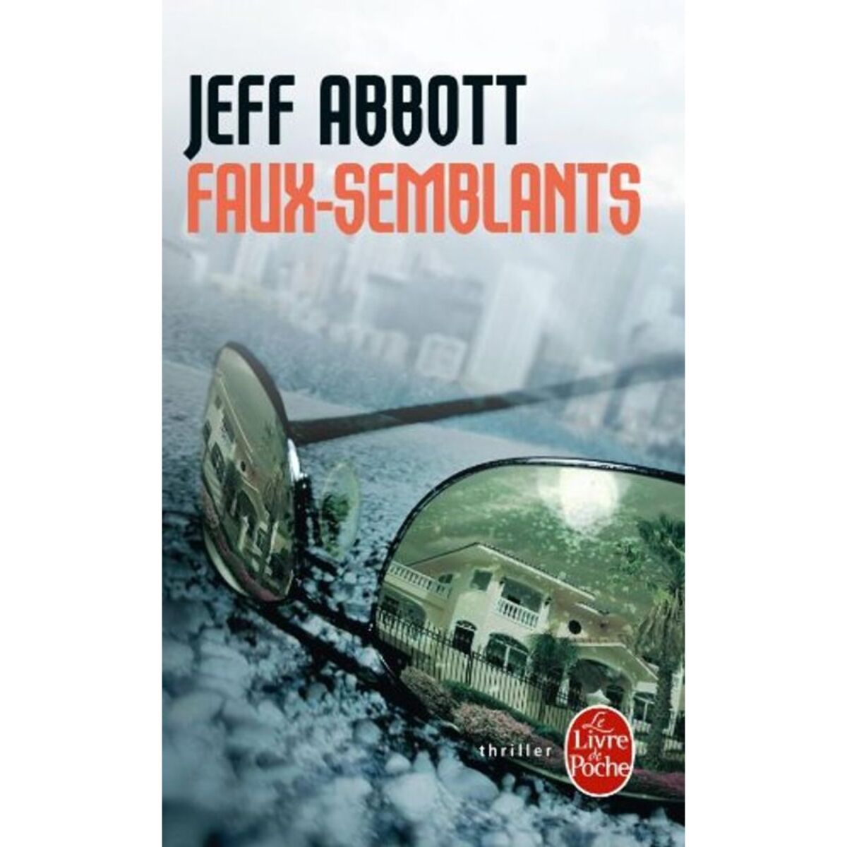 Abbott, Jeff | Faux semblants | Livre d'occasion