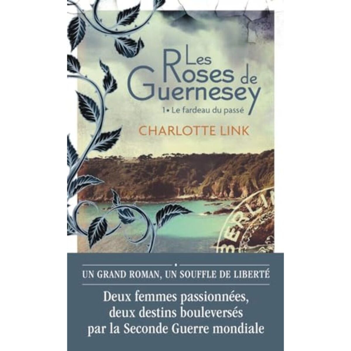 Link, Charlotte | Le fardeau du passé | Livre d'occasion