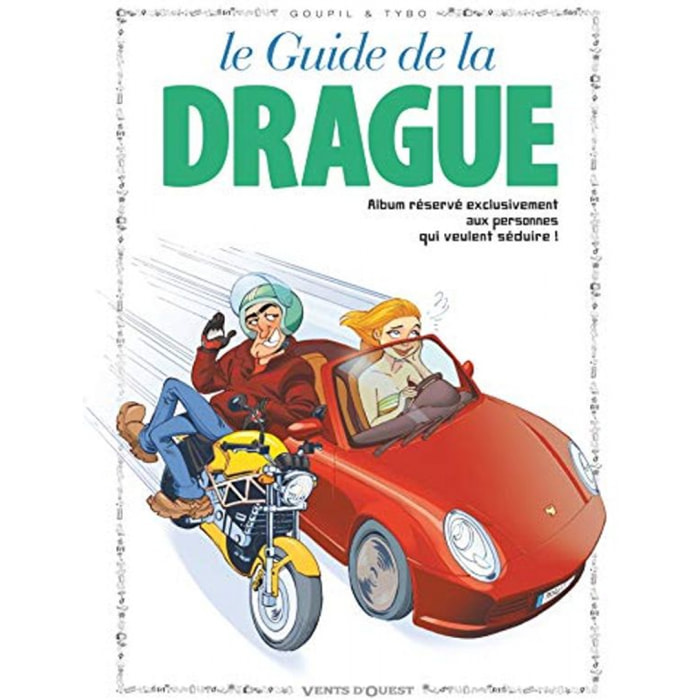 Goupil | Le Guide de la drague | Livre d'occasion