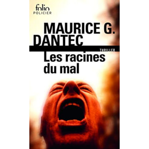 Dantec,Maurice G. | Les racines du mal | Livre d'occasion