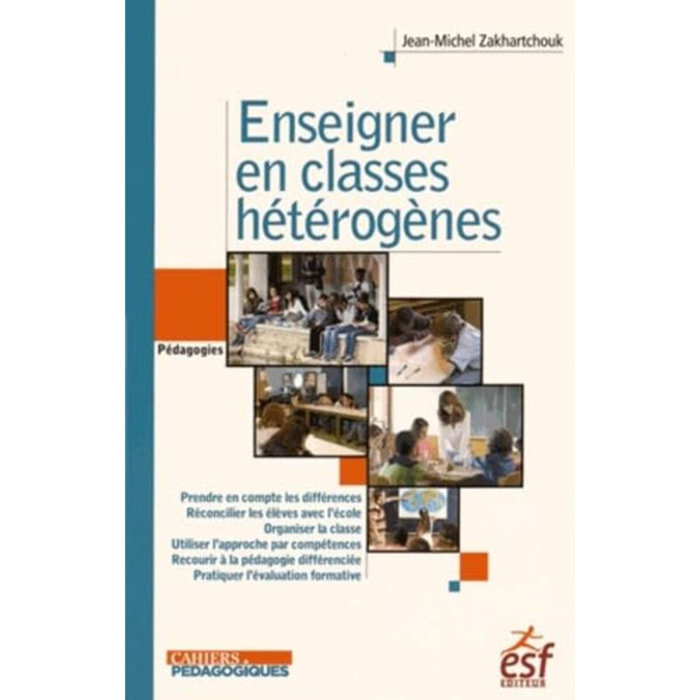 ZAKHARTCHOUK J M | Enseigner en classes hétérogènes | Livre d'occasion