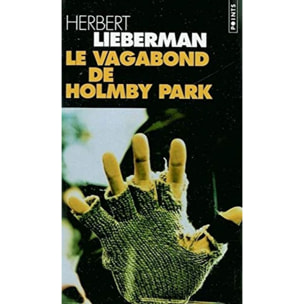 Lieberman, Herbert | Le Vagabond de Holmby Park | Livre d'occasion
