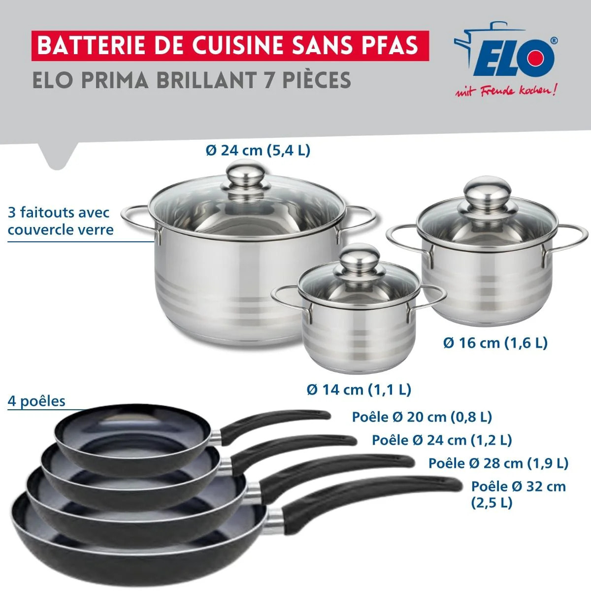 Ensemble de 4 Poêles de cuisson 20, 24, 28 et 32 cm et 3 faitouts 14, 16 et 24 cm Elo Prima Brillant