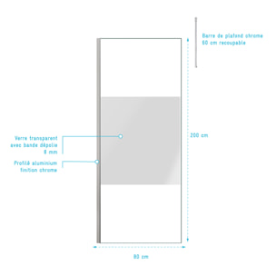 Paroi de Douche 80x200cm Dépolie - Profilé + Barre Plafond Finition Chrome - FREEDOM 2 FROSTED