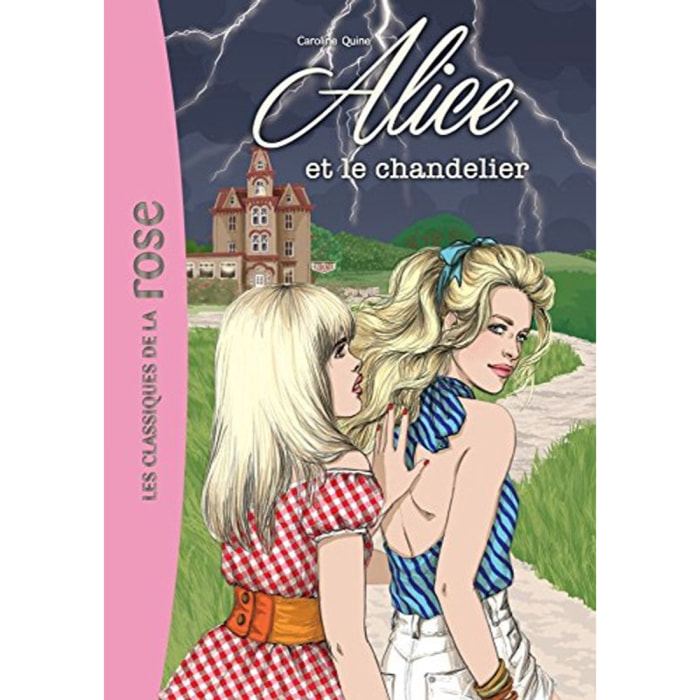 Quine, Caroline | Alice 03 - Alice et le chandelier | Livre d'occasion