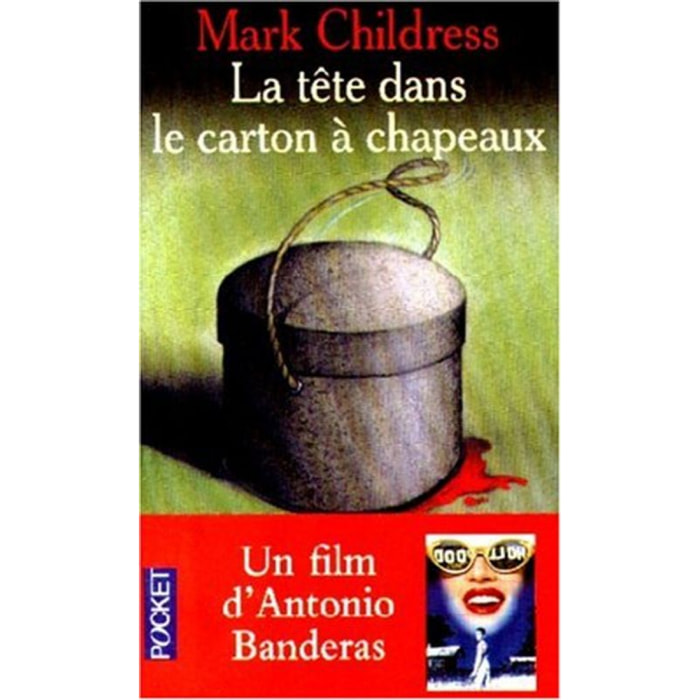 Childress, Mark | La tête dans le carton à chapeaux | Livre d'occasion