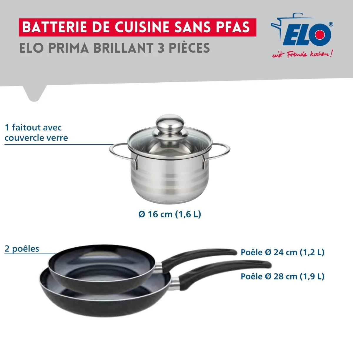 Ensemble de 2 Poêles de cuisson 24 et 28 cm et 1 faitout 16 cm Elo Prima Brillant