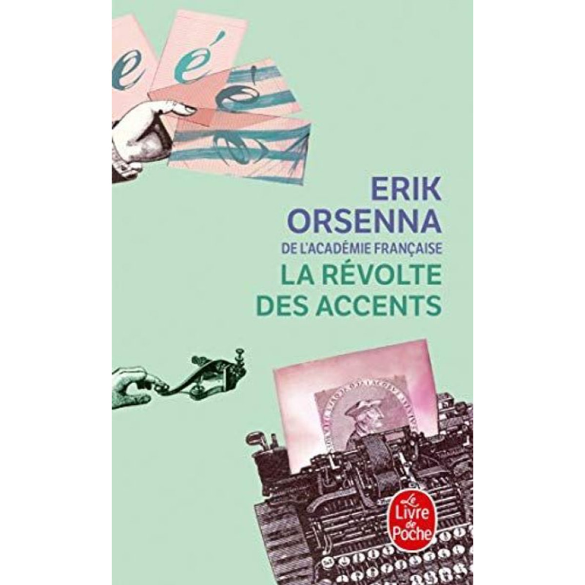 Orsenna, Erik | La Révolte des accents | Livre d'occasion