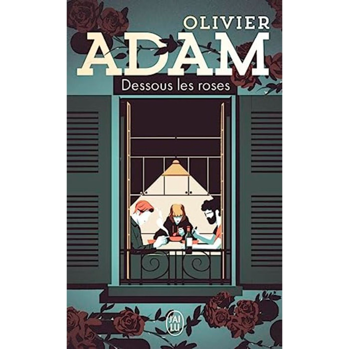 Adam, Olivier | Dessous les roses | Livre d'occasion