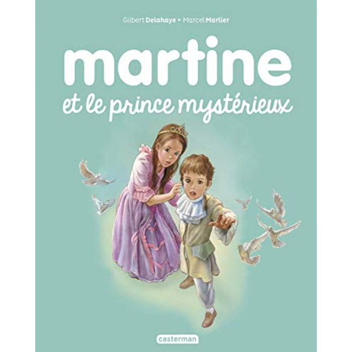 Delahaye, Gilbert | Martine et le prince mystérieux | Livre d'occasion
