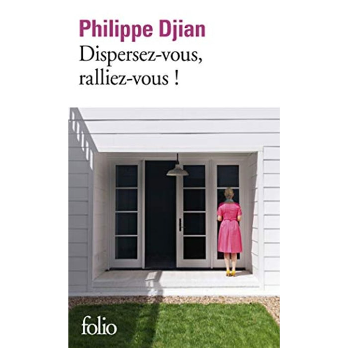 Djian, Philippe | Dispersez-vous, ralliez-vous ! | Livre d'occasion