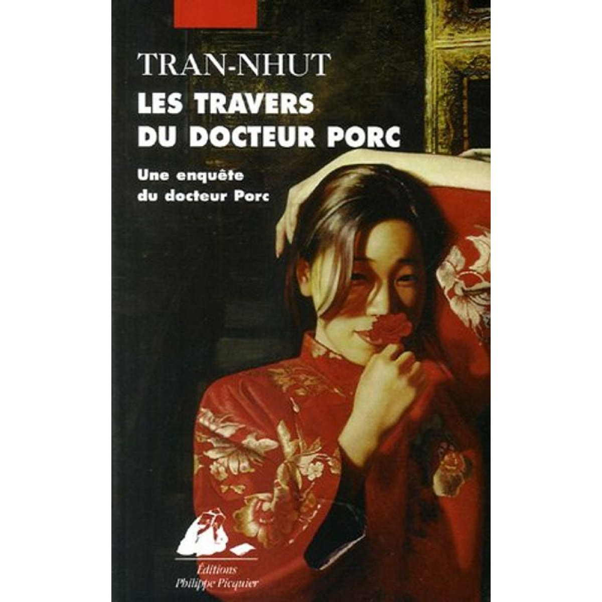 Tran-Nhut | Les travers du docteur Porc : Une enquête du docteur Porc | Livre d'occasion