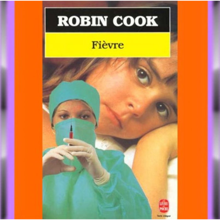 Cook, Robin | Fièvre | Livre d'occasion