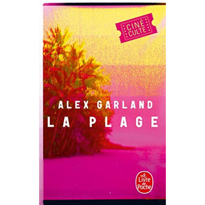 Garland, Alex | La Plage | Livre d'occasion