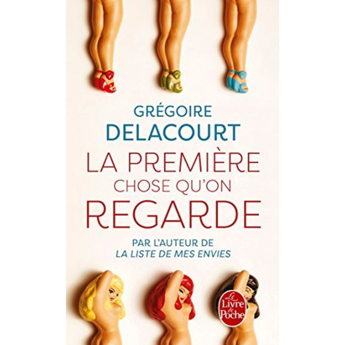 Delacourt, Grégoire | La première chose qu'on regarde | Livre d'occasion