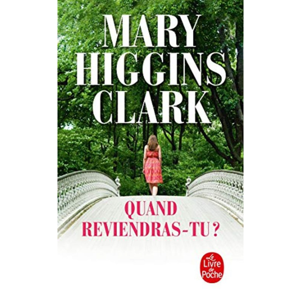 Higgins Clark, Mary | Quand reviendras-tu ? | Livre d'occasion