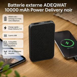 Batterie externe ADEQWAT PowerBank 10000 mAh Power Delivery noir compatible iPhone 16 15 14 et Samsung Galaxy