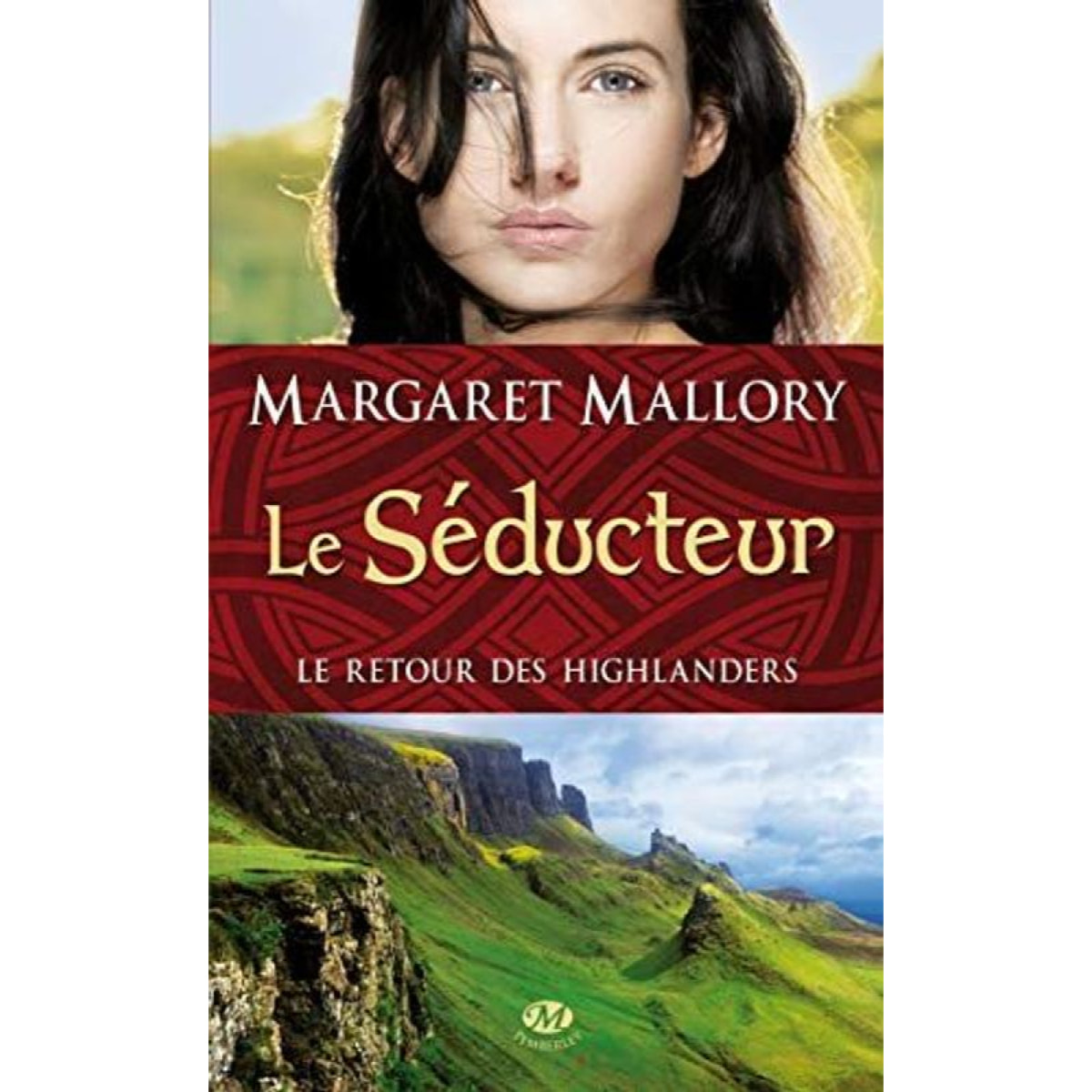 Mallory, Margaret | Le Retour des Highlanders, Tome 2: Le Séducteur | Livre d'occasion