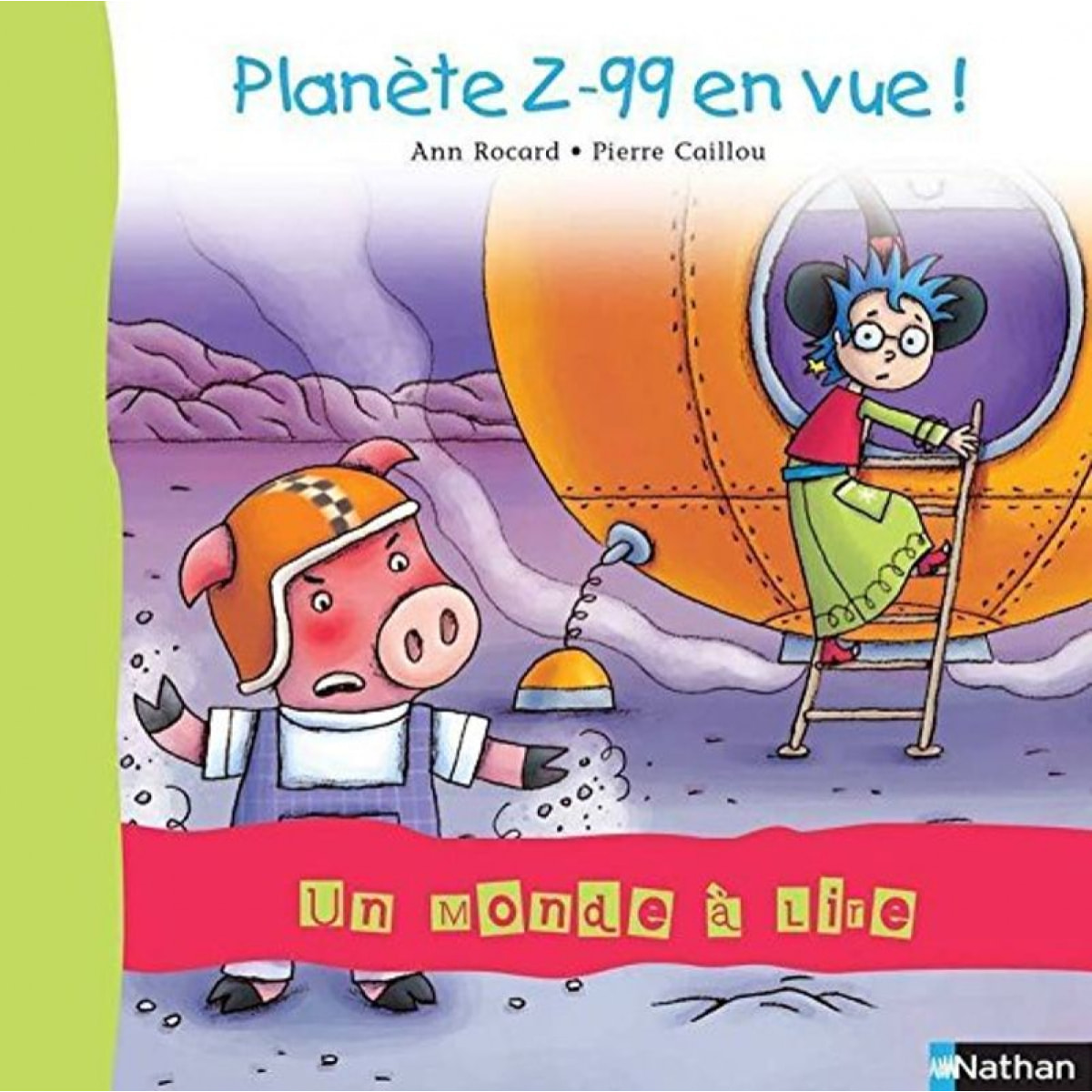 Rocard, Ann | Album 7 - Planète Z-99 en vue ! CP | Livre d'occasion
