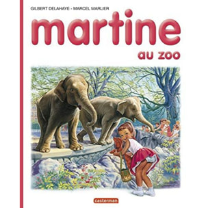 Delahaye, Gilbert | Martine, numéro 13 : Martine au zoo | Livre d'occasion
