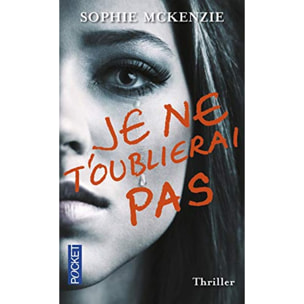 McKenzie, Sophie | Je ne t'oublierai pas | Livre d'occasion