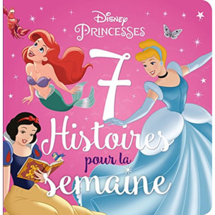 COLLECTIF | DISNEY PRINCESSES - 7 Histoires pour la semaine | Livre d'occasion