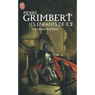 Grimbert,Pierre | Les enfants de Ji (Tome 2-La veuve barbare) | Livre d'occasion