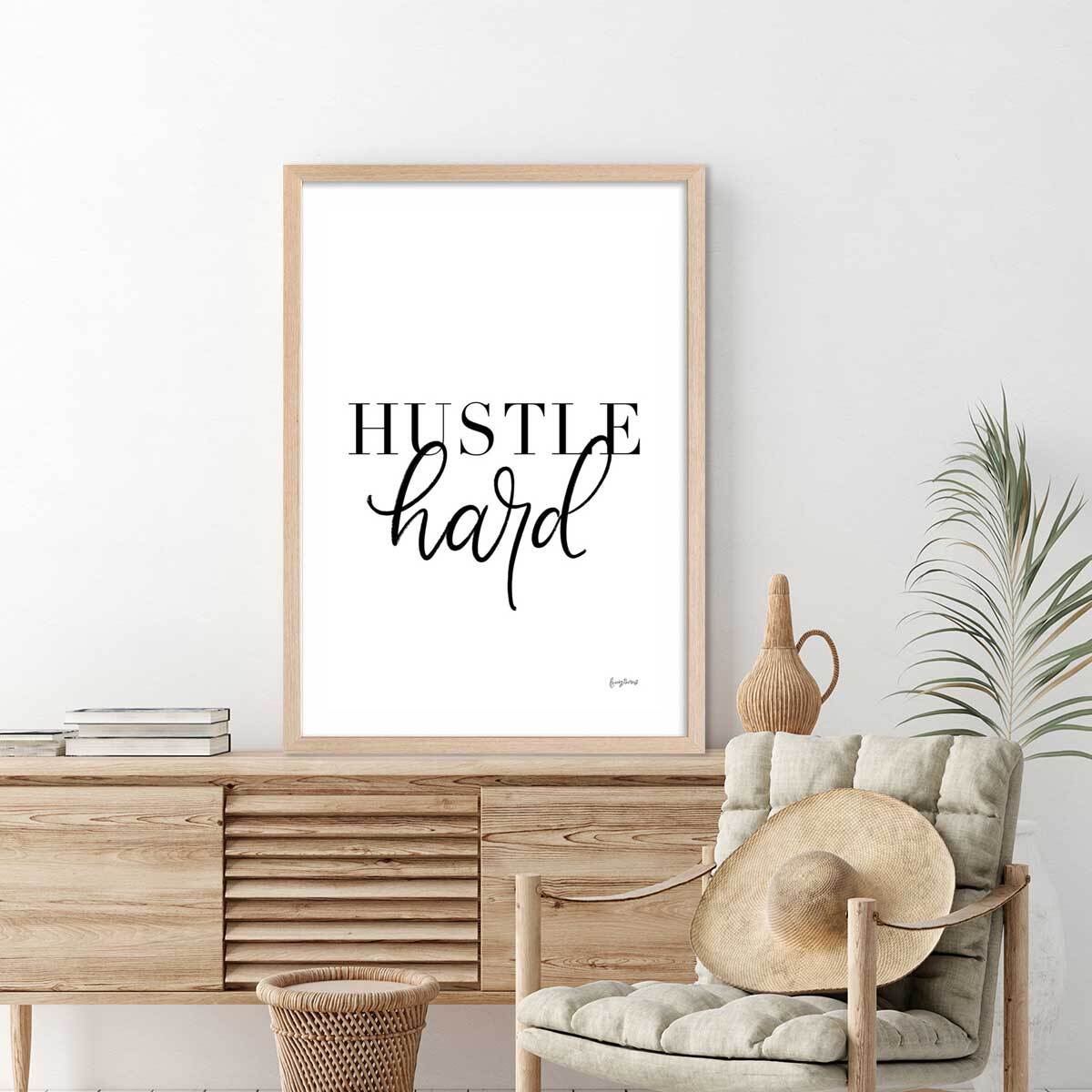 Affiche hustle hard Affiche + cadre en bois - Chêne