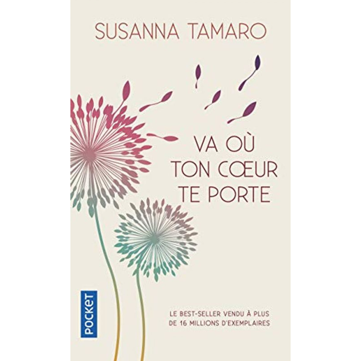 Tamaro, Susanna | Va où ton coeur te porte | Livre d'occasion