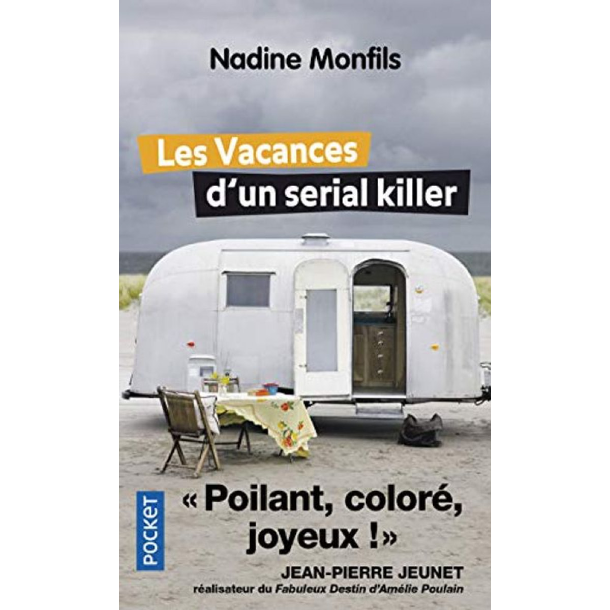 Monfils, Nadine | Les vacances d'un serial killer | Livre d'occasion