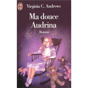 Virginia C. (Cleo) Andrews | Ma douce Audrina | Livre d'occasion