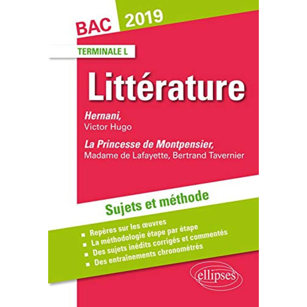 Myriam Canolle-Cournarie | Hernani, Victor Hugo et La princesse de Montpensier, Madame de Lafayette / Bertrand Tavernier. Sujets et méthode. BAC L 2019 | Livre d'occasion