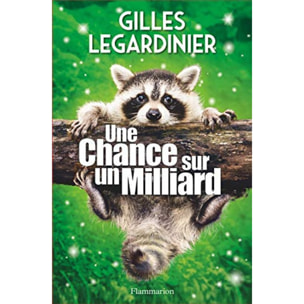 Legardinier, Gilles | Une chance sur un milliard | Livre d'occasion