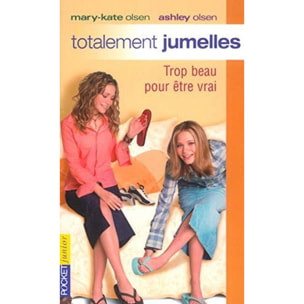 OLSEN, ASHLEY | TOTAL JUMELLES N03 TROP BEAU | Livre d'occasion