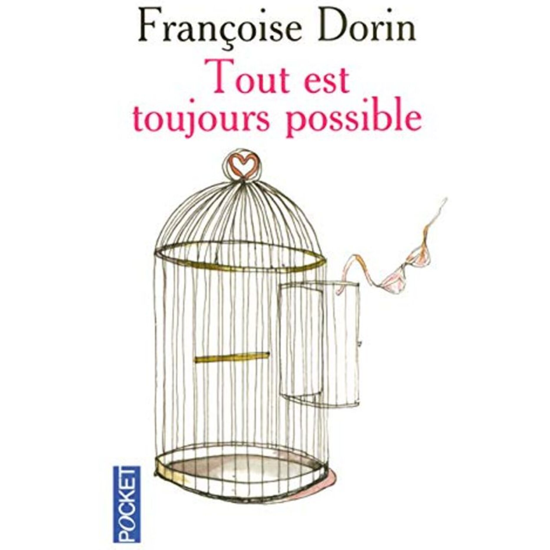 Dorin, Françoise | Tout est toujours possible | Livre d'occasion