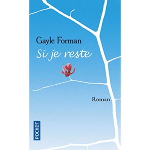 Forman, Gayle | Si je reste | Livre d'occasion