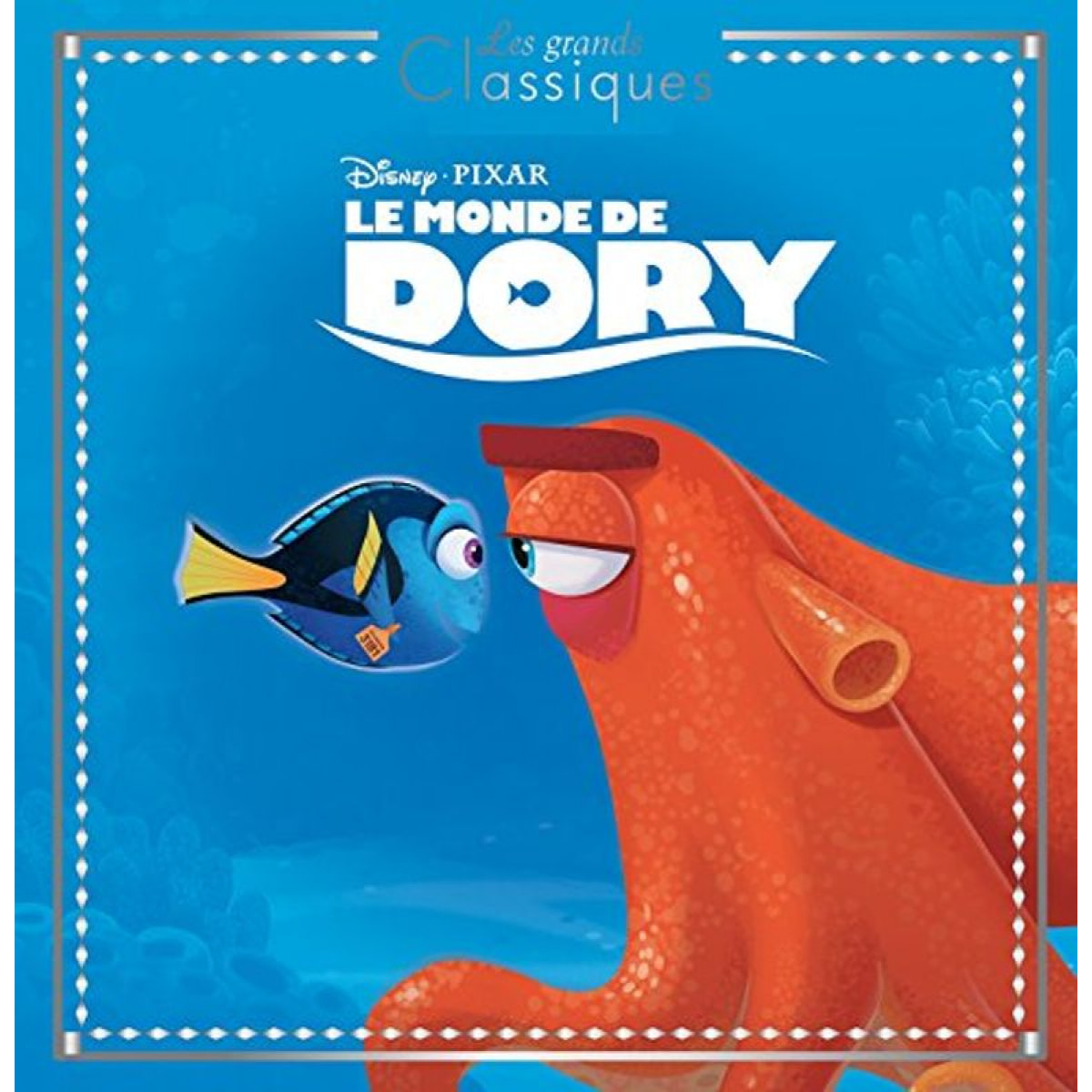 COLLECTIF | LE MONDE DE DORY - Les Grands Classiques - L'histoire du film - Disney Pixar | Livre d'occasion