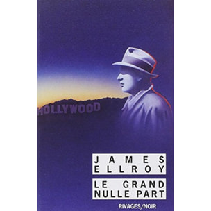 James Ellroy | Le Grand Nulle part | Livre d'occasion