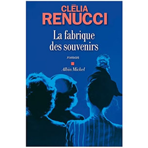 Renucci, Clélia | La Fabrique des souvenirs | Livre d'occasion