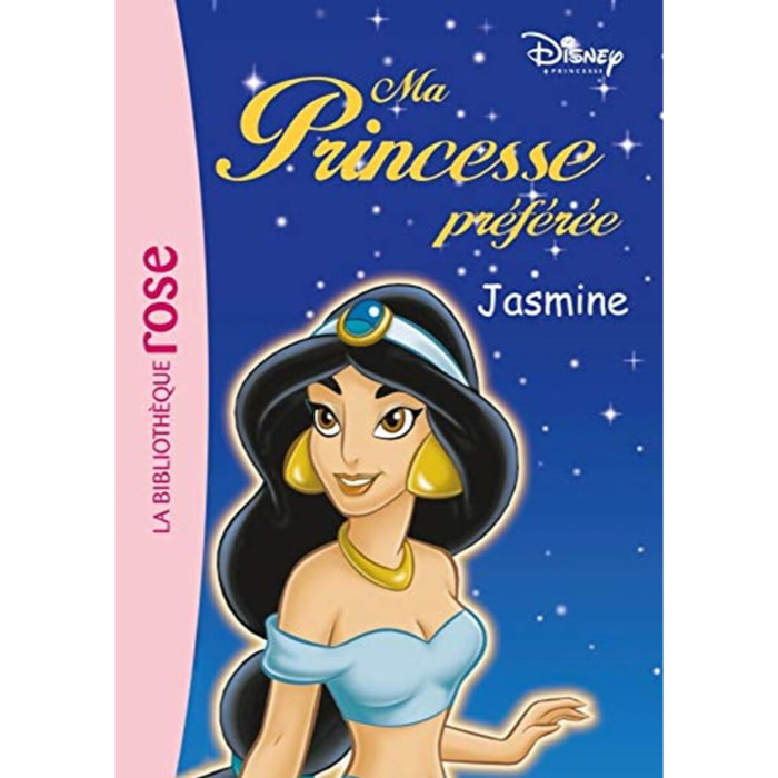 Disney, Walt | Ma Princesse Préférée 06 - Jasmine | Livre d'occasion