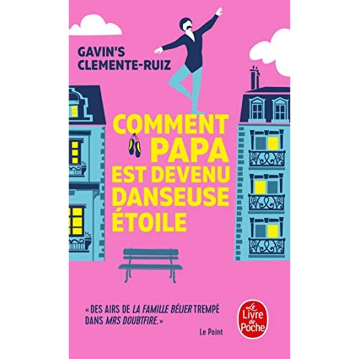 Clemente-Ruiz, Gavin's | Comment Papa est devenu danseuse étoile | Livre d'occasion