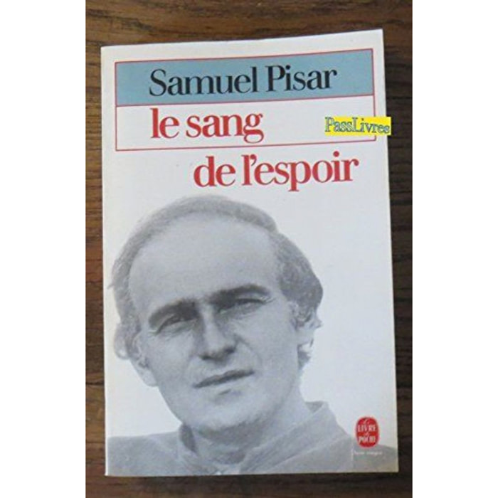 Pisar Samuel | Le sang de l'espoir | Livre d'occasion