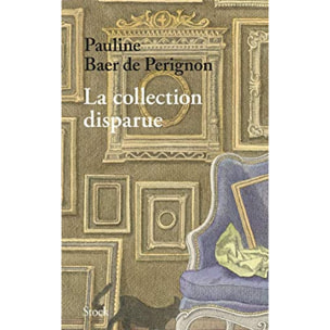 Baer de Perignon, Pauline | La collection disparue | Livre d'occasion